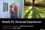 Presentation: Mobile TV, Personal Experiences